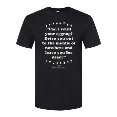 National LampoonS Christmas Vacation Leave You For Dead Softstyle CVC T-Shirt