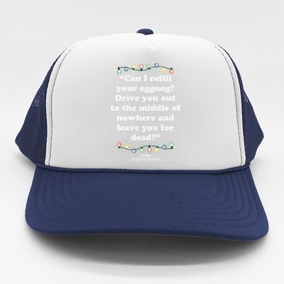 National LampoonS Christmas Vacation Leave You For Dead Cool Gift Trucker Hat