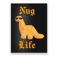 Nug Life Chicken Nuggets Poster