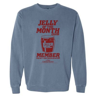 National LampoonS Christmas Vacation Jelly Of The Month Meaningful Gift Garment-Dyed Sweatshirt