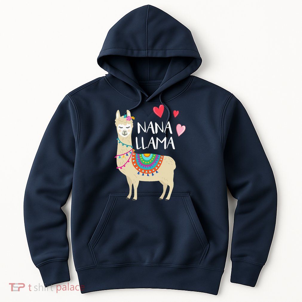 Nana Llama Cute Love Llamas & Alpacas Gift Tees Hoodie