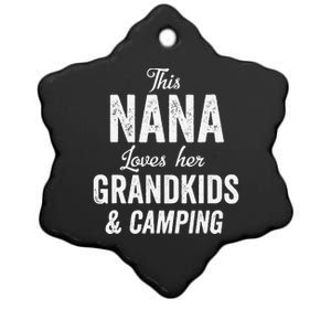 Nana Loves Camping Grandkids Gift Idea Mother's Day Camper Ceramic Star Ornament