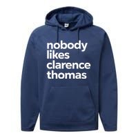 Nobody Likes Clarence Thomas Pro Choice Performance Fleece Hoodie