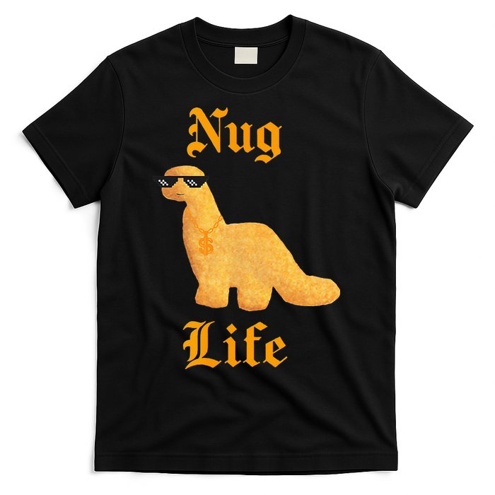 Nug Life Dino Nuggs Dino Chicken Nuggets Dinosaur Nugget T-Shirt