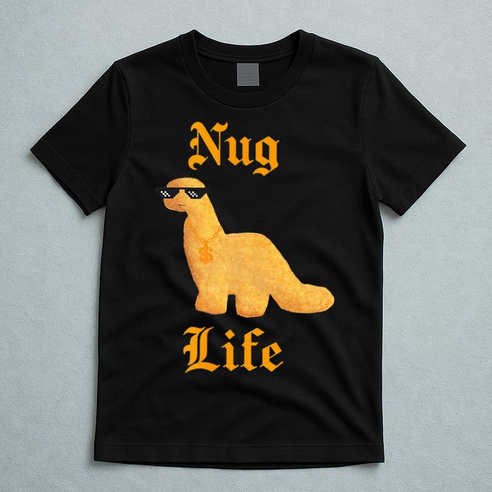 Nug Life Dino Nuggs Dino Chicken Nuggets Dinosaur Nugget T-Shirt