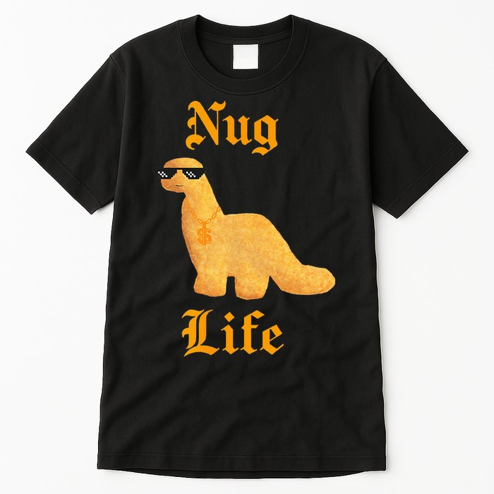 Nug Life Dino Nuggs Dino Chicken Nuggets Dinosaur Nugget Tall T-Shirt