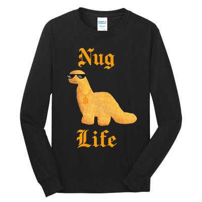 Nug Life Dino Nuggs Dino Chicken Nuggets Dinosaur Nugget Tall Long Sleeve T-Shirt