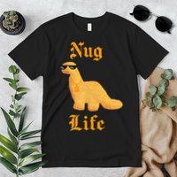 Nug Life Dino Nuggs Dino Chicken Nuggets Dinosaur Nugget Premium T-Shirt