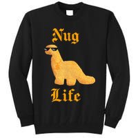 Nug Life Dino Nuggs Dino Chicken Nuggets Dinosaur Nugget Tall Sweatshirt