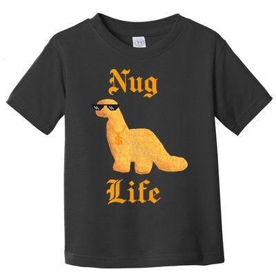 Nug Life Dino Nuggs Dino Chicken Nuggets Dinosaur Nugget Toddler T-Shirt