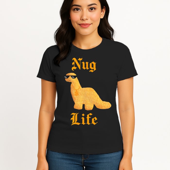 Nug Life Dino Nuggs Dino Chicken Nuggets Dinosaur Nugget Womens T-Shirt