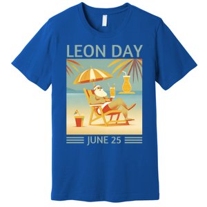 National Leon Day June 25 Noel Christmas Great Gift Premium T-Shirt