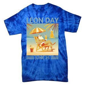 National Leon Day June 25 Noel Christmas Great Gift Tie-Dye T-Shirt