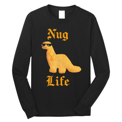 Nug Life Dino Nuggs Dino Chicken Nuggets Dinosaur Nugget Long Sleeve Shirt