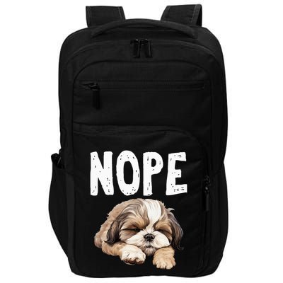 Nope Lazy Dog Funny Shih Tzu Impact Tech Backpack