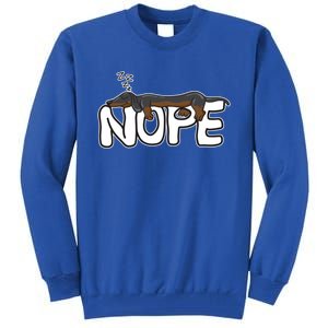 Nope Lazy Dachshund Dog Lover Great Gift Tall Sweatshirt