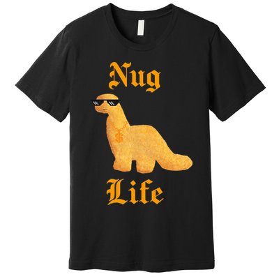 Nug Life Dino Nuggs Dino Chicken Nuggets Dinosaur Nugget Premium T-Shirt