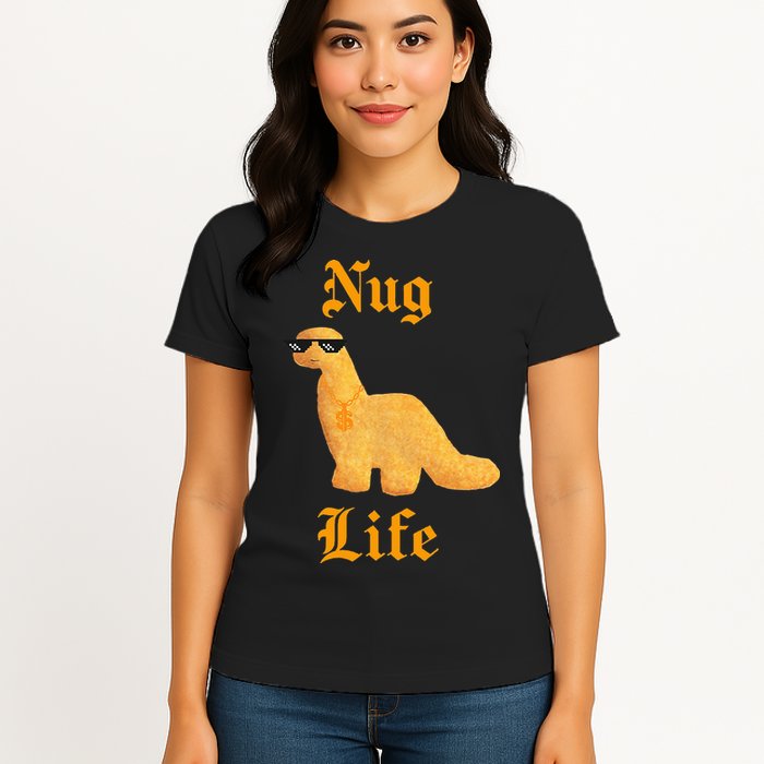 Nug Life Dino Nuggs Dino Chicken Nuggets Dinosaur Nugget Womens T-Shirt