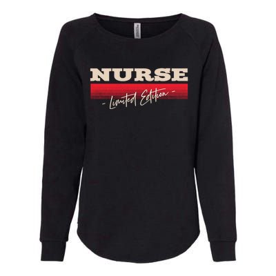 Nurse Limited Edition Nursing Profession Rn Career Funny Gift Womens California Wash Sweatshirt