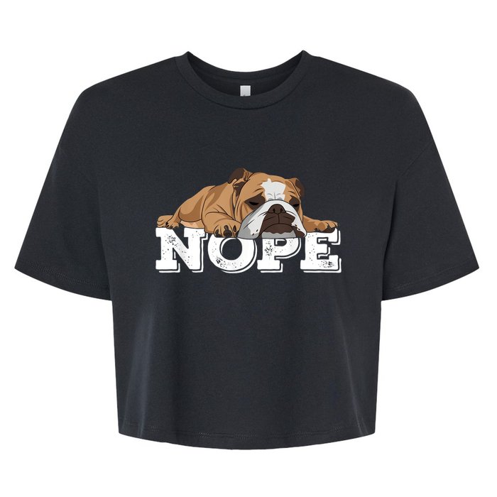 Nope Lazy English Bulldog Dog Lover Bella+Canvas Jersey Crop Tee