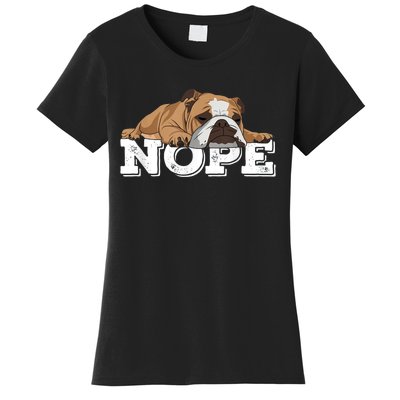 Nope Lazy English Bulldog Dog Lover Women's T-Shirt