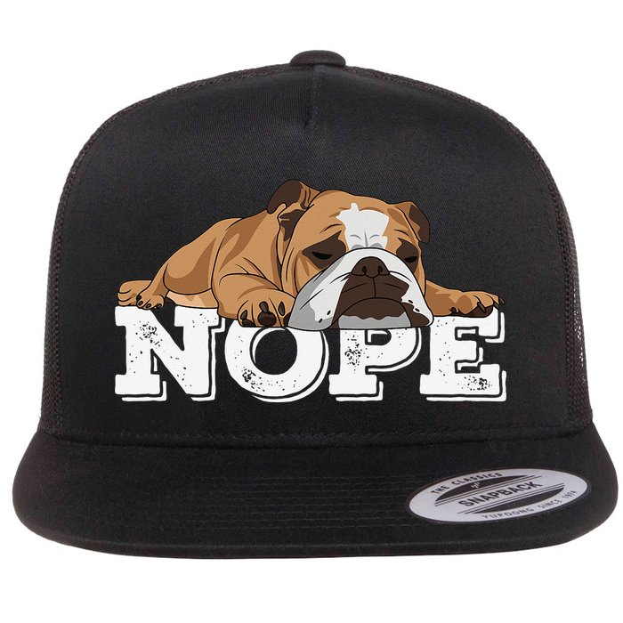 Nope Lazy English Bulldog Dog Lover Flat Bill Trucker Hat