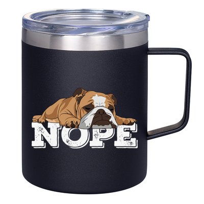 Nope Lazy English Bulldog Dog Lover 12oz Stainless Steel Coffee Mug