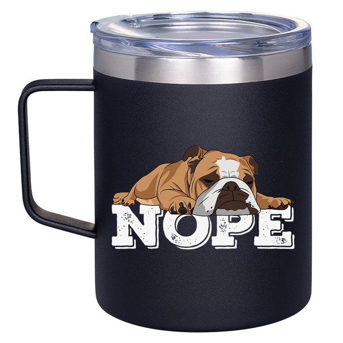 Nope Lazy English Bulldog Dog Lover 12oz Stainless Steel Coffee Mug