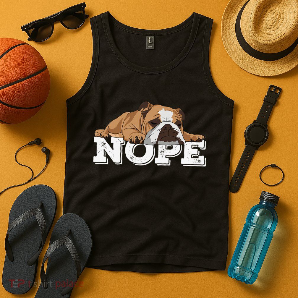 Nope Lazy English Bulldog Dog Lover Tank Top