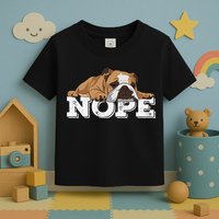Nope Lazy English Bulldog Dog Lover Toddler T-Shirt