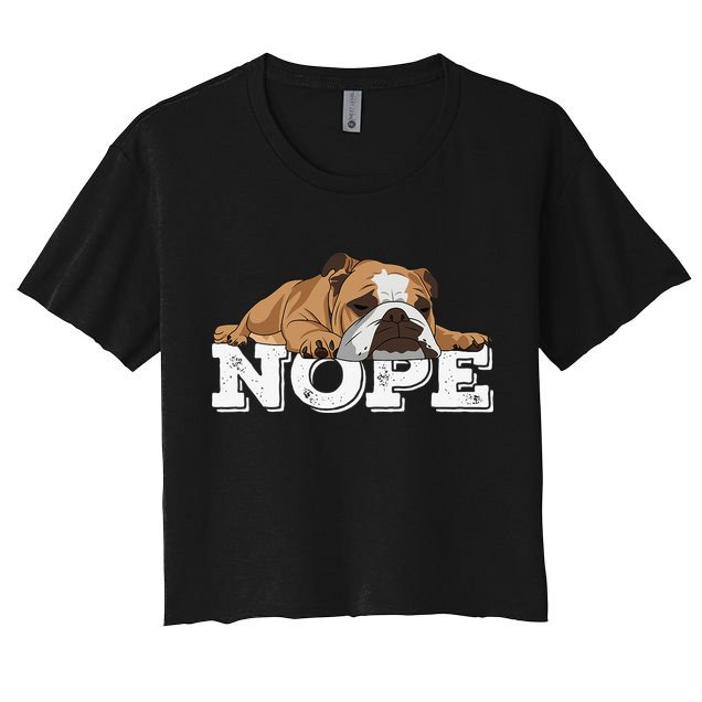 Nope Lazy English Bulldog Dog Lover Crop Top