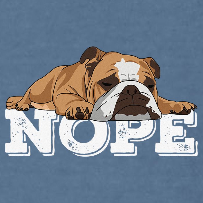 Nope Lazy English Bulldog Dog Lover Garment-Dyed Sweatshirt