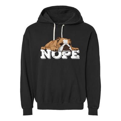 Nope Lazy English Bulldog Dog Lover TShirt Garment-Dyed Fleece Hoodie