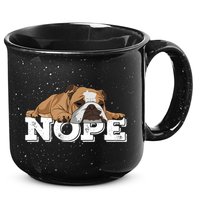 Nope Lazy English Bulldog Dog Lover TShirt 15oz Campfire Ceramic Mug