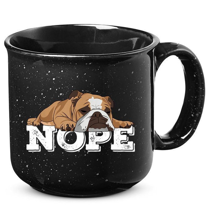 Nope Lazy English Bulldog Dog Lover TShirt 15oz Campfire Ceramic Mug