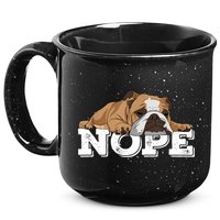 Nope Lazy English Bulldog Dog Lover TShirt 15oz Campfire Ceramic Mug
