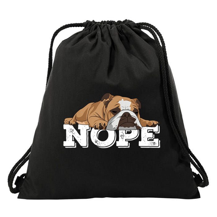 Nope Lazy English Bulldog Dog Lover TShirt Drawstring Bag