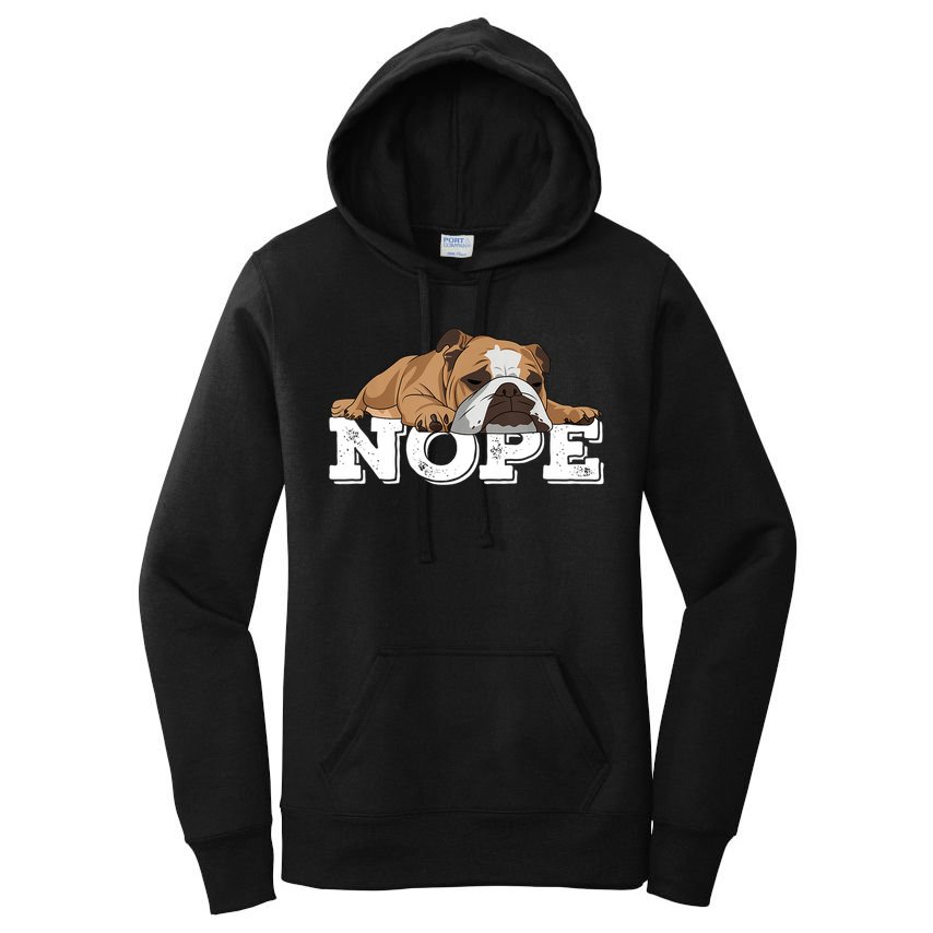 Nope Lazy English Bulldog Dog Lover TShirt Women's Pullover Hoodie