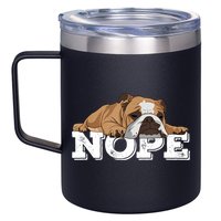 Nope Lazy English Bulldog Dog Lover TShirt 12oz Stainless Steel Coffee Mug