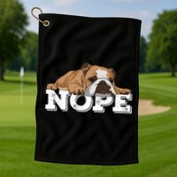 Nope Lazy English Bulldog Dog Lover TShirt Golf Towel