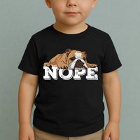 Nope Lazy English Bulldog Dog Lover TShirt Toddler T-Shirt