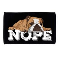 Nope Lazy English Bulldog Dog Lover TShirt Microfiber Hand Towel