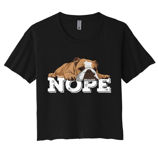Nope Lazy English Bulldog Dog Lover TShirt Crop Top