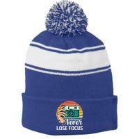 Never Lose Focus Photography Camera Lover Funny Photographer Gift Stripe Pom Pom Beanie