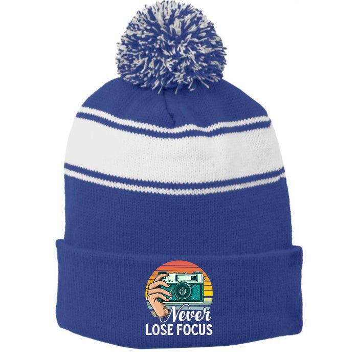 Never Lose Focus Photography Camera Lover Funny Photographer Gift Stripe Pom Pom Beanie