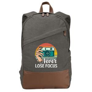 Never Lose Focus Photography Camera Lover Funny Photographer Gift Cotton Canvas Backpack