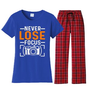 Never Lose Focus Photography Camera Lover Funny Photographer Gift Women's Flannel Pajama Set