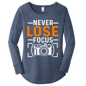 Never Lose Focus Photography Camera Lover Funny Photographer Gift Women's Perfect Tri Tunic Long Sleeve Shirt