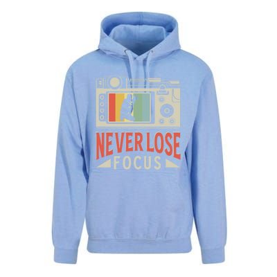 Never Lose Focus Photography Camera Lover Funny Photographer Gift Unisex Surf Hoodie