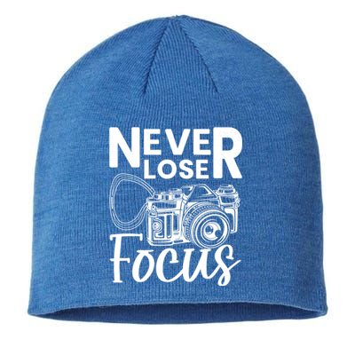 Never Lose Focus Photography Camera Lover Funny Photographer Funny Gift Sustainable Beanie